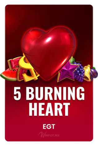 5 Burning Heart